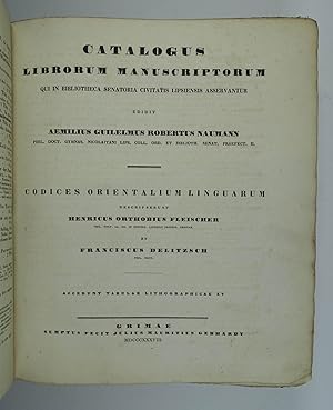 Bild des Verkufers fr Catalogus librorum manuscriptorum qui in Bibliotheca Senatoria civitatis Lipsiensis asservantur. Codices orientalium linguarum descripserunt Henricus Orthobius Fleischer et Franciscus Delitzsch. Grimma, J. M. Gebhardt 1838. 4. 1 Bl., XXIV, 562, LVI , mit 15 (3 gef.) lithogr. Tafeln, Hlwd. um 1920 mit hs. Rsch. zum Verkauf von Antiquariat Johannes Mller