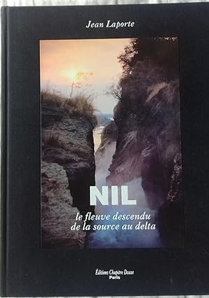 Bild des Verkufers fr NIL, Le Fleuve descendu de la Source au Delta. ddicac zum Verkauf von Victor76