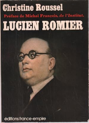 Immagine del venditore per Lucien romier venduto da librairie philippe arnaiz