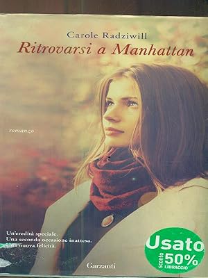 Image du vendeur pour Ritrovarsi a Manhattan mis en vente par Librodifaccia