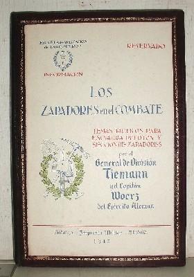 LOS ZAPADORES EN EL COMBATE. TEMAS TACTICOS PARA ESCUADRA , PELOTON Y SECCION DE ZAPADORES.