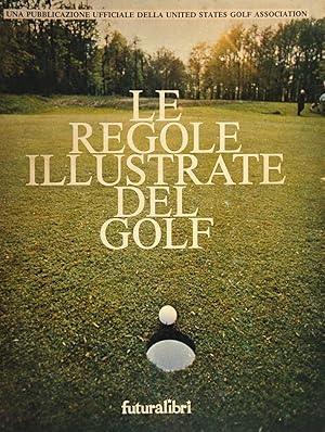 Immagine del venditore per Le regole illustrate del Golf venduto da FABRISLIBRIS