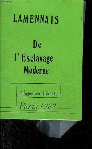 Bild des Verkufers fr DE L'ESCLAVAGE MODERNE. zum Verkauf von Le-Livre