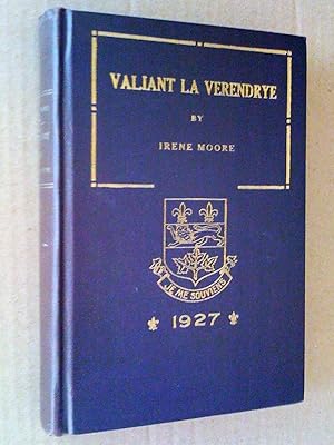 Seller image for Valiant La Verendrye for sale by Claudine Bouvier