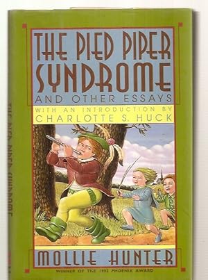 THE PIED PIPER SYNDROME: AND OTHER ESSAYS