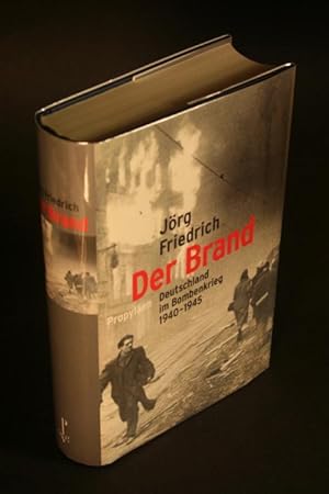 Bild des Verkufers fr Der Brand. Deutschland im Bombenkrieg 1940-1945. zum Verkauf von Steven Wolfe Books