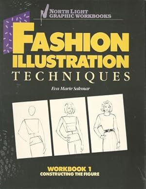 Fashion Illustration Techniques, Workbook 1: Constructing the Figure (No. 1)
