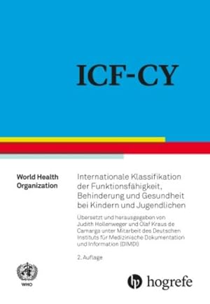 Bild des Verkufers fr ICF-CY : Internationale Klassifikation der Funktionsfhigkeit, Behinderung und Gesundheit bei Kindern und Jugendlichen zum Verkauf von AHA-BUCH GmbH