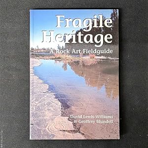 Seller image for Fragile Heritage: A Rock Art Fieldguide for sale by Boards & Wraps