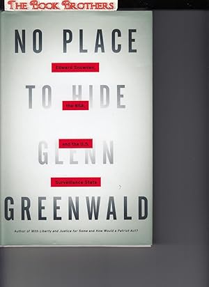 Seller image for No Place to Hide: Edward Snowden, the NSA, and the U.S. Surveillance State for sale by THE BOOK BROTHERS