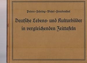 Bild des Verkufers fr Deutsche Lebens- und Kulturbilder in vergleichenden Zeittafeln. zum Verkauf von Ant. Abrechnungs- und Forstservice ISHGW