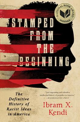 Bild des Verkufers fr Stamped from the Beginning: The Definitive History of Racist Ideas in America (Paperback or Softback) zum Verkauf von BargainBookStores