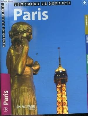 Seller image for PARIS - VIVEMENT LE DEPART! for sale by Le-Livre