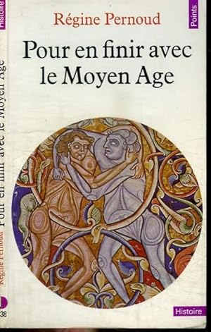 Immagine del venditore per POUR EN FINIR AVEC LE MOYEN AGE venduto da Le-Livre
