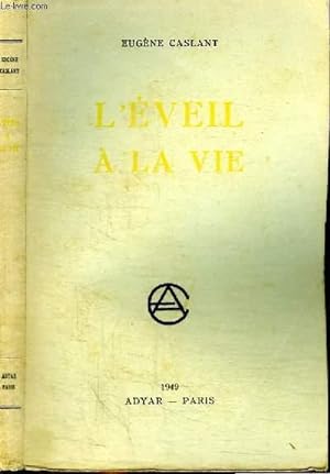 Image du vendeur pour L'EVEIL A LA VIE mis en vente par Le-Livre