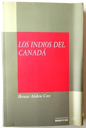 Imagen del vendedor de Los indios del Canad a la venta por Librera Salvalibros Express