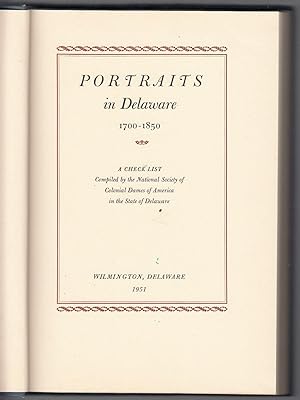 Immagine del venditore per Portraits in Delaware 1700-1850 venduto da Old Book Shop of Bordentown (ABAA, ILAB)