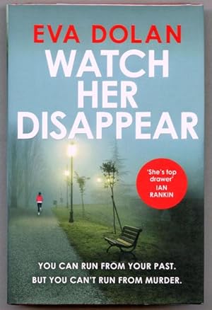 Image du vendeur pour Watch Her Disappear (UK Signed, Lined & Dated Copy) mis en vente par Just Fiction Books