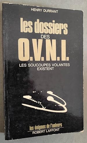 Seller image for LES DOSSIERS DES OVNI. Les Soucoupes volantes existent. for sale by Librairie Pique-Puces