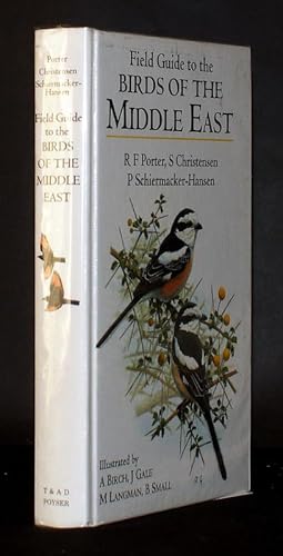 Seller image for Field guide to the birds of the Middle East. Illustrated by A. Birch, J. Gale, M. Langman, B. Small. for sale by Antiquariat Stefan Wulf