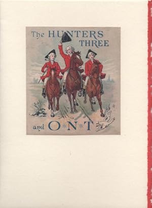 Hunters Three and O. N. T. Ad made into a Blank Note Card & Envelope, The.