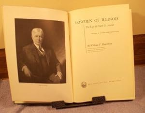 Imagen del vendedor de Lowden of Illinois the Life of Governor Frank O Lowden Volume II: Nation and Countryside a la venta por M and N Books and Treasures