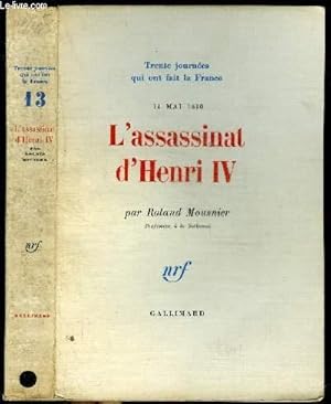 Seller image for L'ASSASSINAT D'HENRI IV for sale by Le-Livre