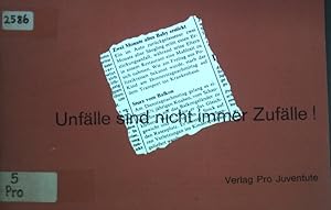 Imagen del vendedor de Unflle sind nicht immer Zuflle!; a la venta por books4less (Versandantiquariat Petra Gros GmbH & Co. KG)