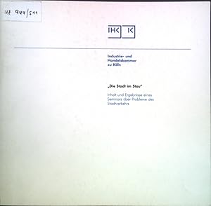 Bild des Verk�ufers f�r Die Stadt im Stau: Inhalt und Ergebnisse eines Seminars �ber Probleme des Stadtverkehrs; zum Verkauf von books4less (Versandantiquariat Petra Gros GmbH & Co. KG)