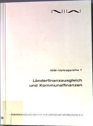 Bild des Verkufers fr Lnderfinanzausgleich und Kommunalfinanzen. Probleme der Neuordnung der Finanzverteilung zwischen Bund, Lndern und Gemeinden und ihre Auswirkungen in Niedersachsen. NIW-Vortragsreihe, Band 7. zum Verkauf von books4less (Versandantiquariat Petra Gros GmbH & Co. KG)