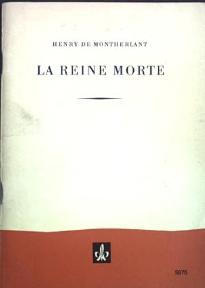 Seller image for La reine morte; drame en trois actes. for sale by books4less (Versandantiquariat Petra Gros GmbH & Co. KG)