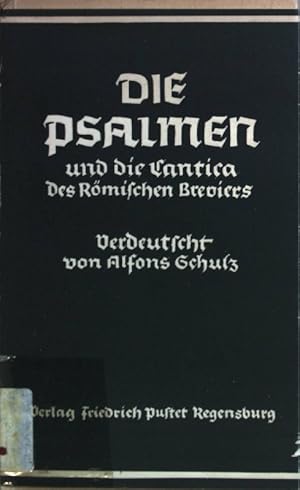 Bild des Verkufers fr Die Psalmen und die Cantica des Rmischen Breviers. zum Verkauf von books4less (Versandantiquariat Petra Gros GmbH & Co. KG)