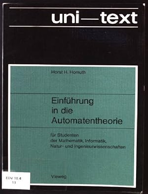 Seller image for Einfhrung in die Automatentheorie : fr Studenten d. Mathematik, Informatik, Natur- u. Ingenieurwiss. Uni-Text for sale by books4less (Versandantiquariat Petra Gros GmbH & Co. KG)