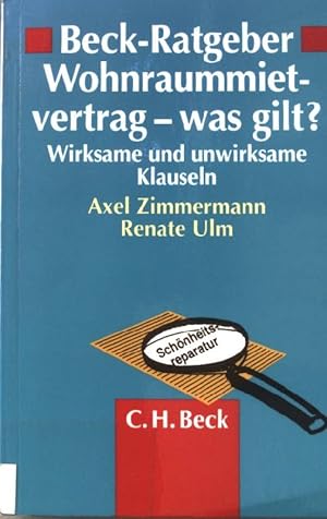 Bild des Verkufers fr Beck-Ratgeber Wohnraummietvertrag - was gilt? : wirksame und unwirksame Klauseln. zum Verkauf von books4less (Versandantiquariat Petra Gros GmbH & Co. KG)