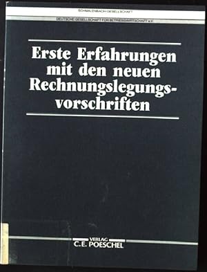 Image du vendeur pour Erste Erfahrungen mit den neuen Rechnungslegungsvorschriften : Stellungnahmen auf dem Deutschen Betriebswirtschaftertag 1988. Berichte aus der Arbeit der Schmalenbach-Gesellschaft - Deutsche Gesellschaft fr Betriebswirtschaft e.V. Kln und Berlin mis en vente par books4less (Versandantiquariat Petra Gros GmbH & Co. KG)