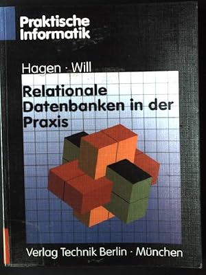 Imagen del vendedor de Relationale Datenbaken in der Praxis. Praktische Informatik a la venta por books4less (Versandantiquariat Petra Gros GmbH & Co. KG)