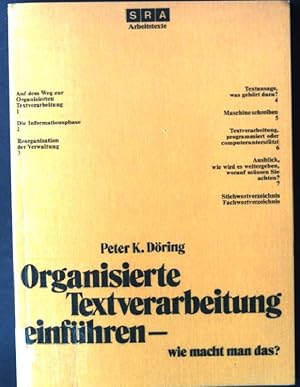 Bild des Verkufers fr Organisierte Textverarbeitung einfhren, wie macht man das?. SRA-Arbeitstexte zum Verkauf von books4less (Versandantiquariat Petra Gros GmbH & Co. KG)