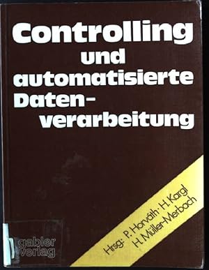 Seller image for Controlling und automatisierte Datenverarbeitung for sale by books4less (Versandantiquariat Petra Gros GmbH & Co. KG)