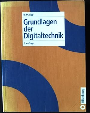 Bild des Verkufers fr Grundlagen der Digitaltechnik zum Verkauf von books4less (Versandantiquariat Petra Gros GmbH & Co. KG)