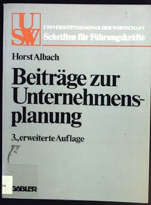 Seller image for Beitrge zur Unternehmensplanung. USW-Schriften fr Fhrungskrfte ; Bd. 2 for sale by books4less (Versandantiquariat Petra Gros GmbH & Co. KG)