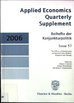 Seller image for The effects of globalization on national labor markets : diagnosis and therapy Applied economics quarterly / Supplement ; Iss. 57; Arbeitsgemeinschaft Deutscher Wirtschaftswissenschaftlicher Forschungsinstitute: Annual meeting of the Association of German Economics Research Institutes ; 69 for sale by books4less (Versandantiquariat Petra Gros GmbH & Co. KG)