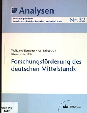 Bild des Verkufers fr Forschungsfrderung des deutschen Mittelstands. Forschungsberichte aus dem Institut der Deutschen Wirtschaft Kln: Nr. 32; zum Verkauf von books4less (Versandantiquariat Petra Gros GmbH & Co. KG)