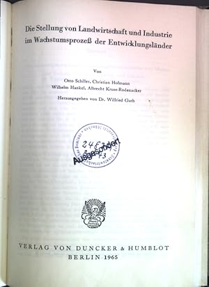 Seller image for Die Stellung von Landwirtschaft und Industrie im Wachstumsproze der Entwicklungslnder; Schriften des Vereins fr Socialpolitik, Neue Folge, Band 43; for sale by books4less (Versandantiquariat Petra Gros GmbH & Co. KG)