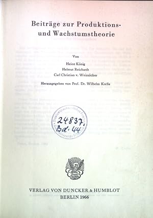 Seller image for Beitrge zur Produktions- und Wachstumstheorie; Schriften des Vereins fr Socialpolitik, Neue Folge, Band 44; for sale by books4less (Versandantiquariat Petra Gros GmbH & Co. KG)