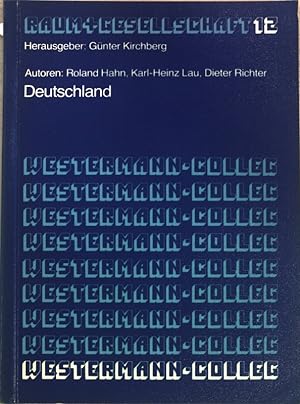 Bild des Verkufers fr Deutschland. Westermann-Colleg Raum + Gesellschaft ; H. 12 zum Verkauf von books4less (Versandantiquariat Petra Gros GmbH & Co. KG)
