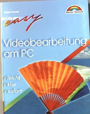 Bild des Verkufers fr Videobearbeitung am PC - Easy : leicht, klar, sofort. easy zum Verkauf von books4less (Versandantiquariat Petra Gros GmbH & Co. KG)