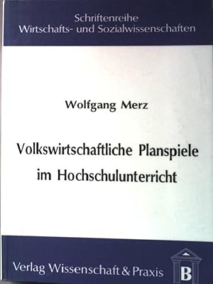 Bild des Verkufers fr Volkswirtschaftliche Planspiele im Hochschulunterricht : Effizienz und Eignung, dargestellt am Beispiel des Einsatzes von MACRO. Schriftenreihe Wirtschafts- und Sozialwissenschaften ; Bd. 17 zum Verkauf von books4less (Versandantiquariat Petra Gros GmbH & Co. KG)