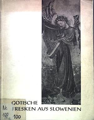 Bild des Verkufers fr Gotische Fresken aus Slowenien (Kopien) aus der Nationalgalerie in Laibach; zum Verkauf von books4less (Versandantiquariat Petra Gros GmbH & Co. KG)