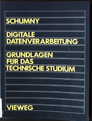 Bild des Verkufers fr Digitale Datenverarbeitung : Grundlagen fr das technische Studium. Informationstechnik zum Verkauf von books4less (Versandantiquariat Petra Gros GmbH & Co. KG)