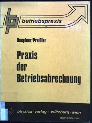 Bild des Verkufers fr Praxis der Betriebsabrechnung. Betriebspraxis ; 1 zum Verkauf von books4less (Versandantiquariat Petra Gros GmbH & Co. KG)